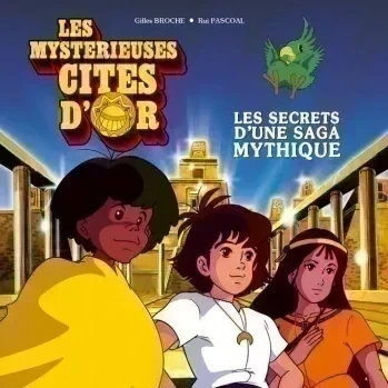 Les Mysterieuses cites d or