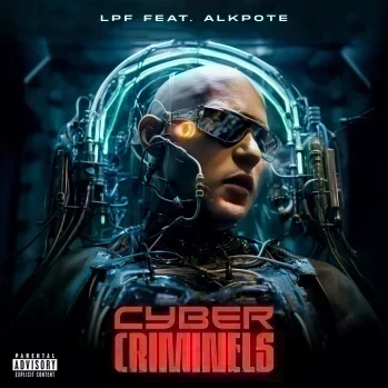 Cyber Criminels (feat. Alkapote)