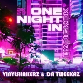 One Night In Bangkok 2K23 Da Tweekaz Remix