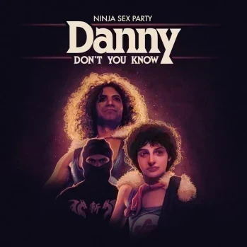Danny Don't You Know