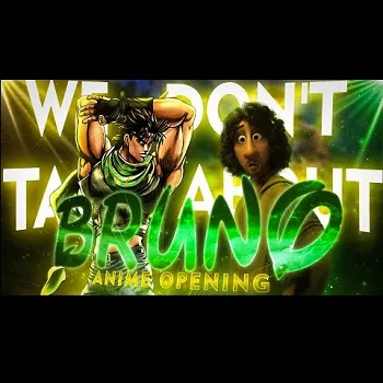 We Don't Talk About Bruno (anime opening cover)