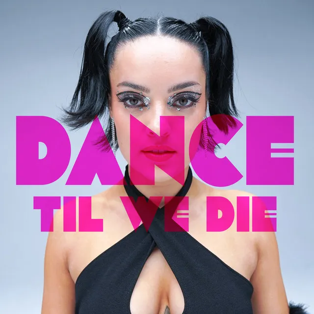 Dance 'Til We Die